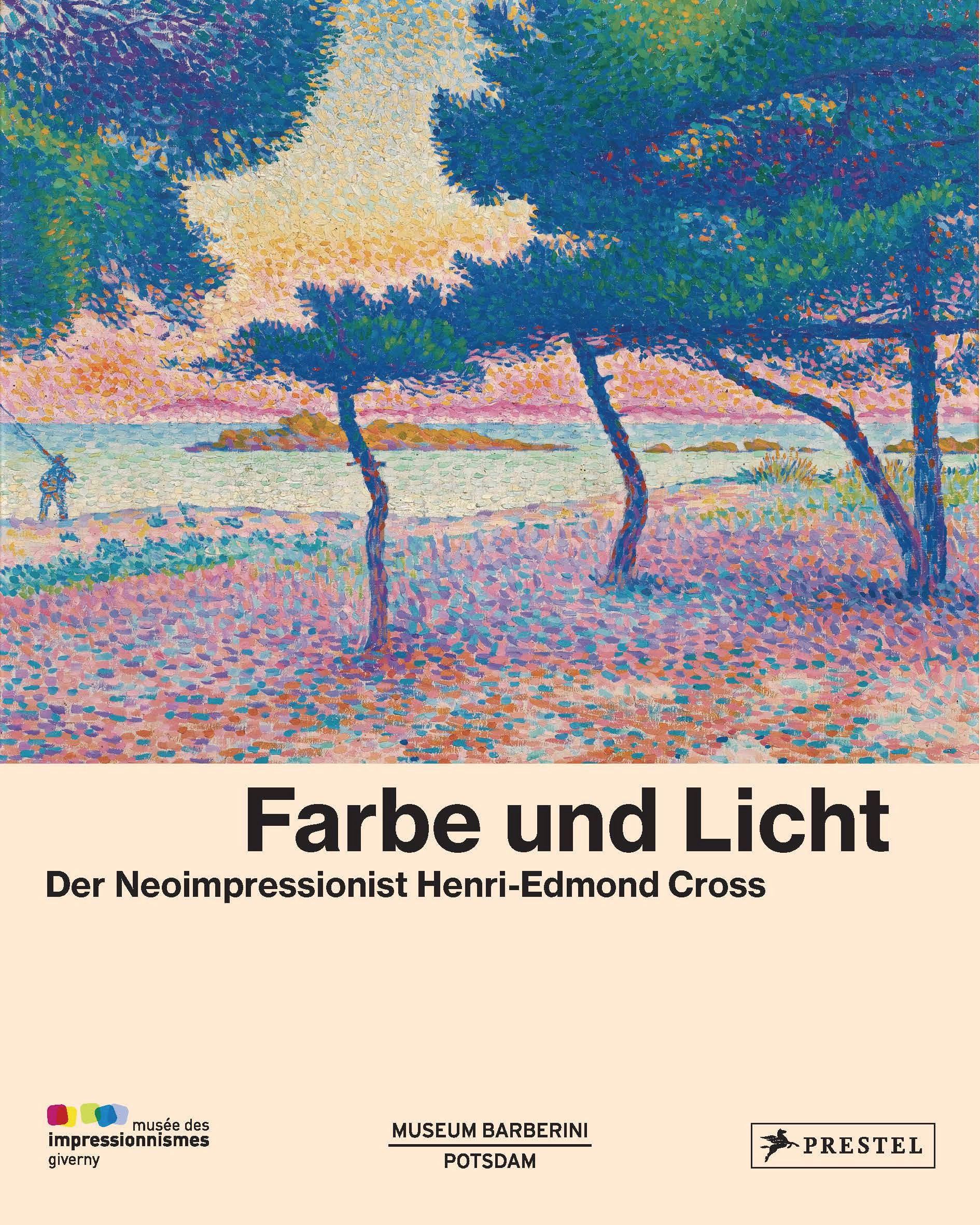 Farbe und Licht | Der Neoimpressionist Henri-Edmond Cross