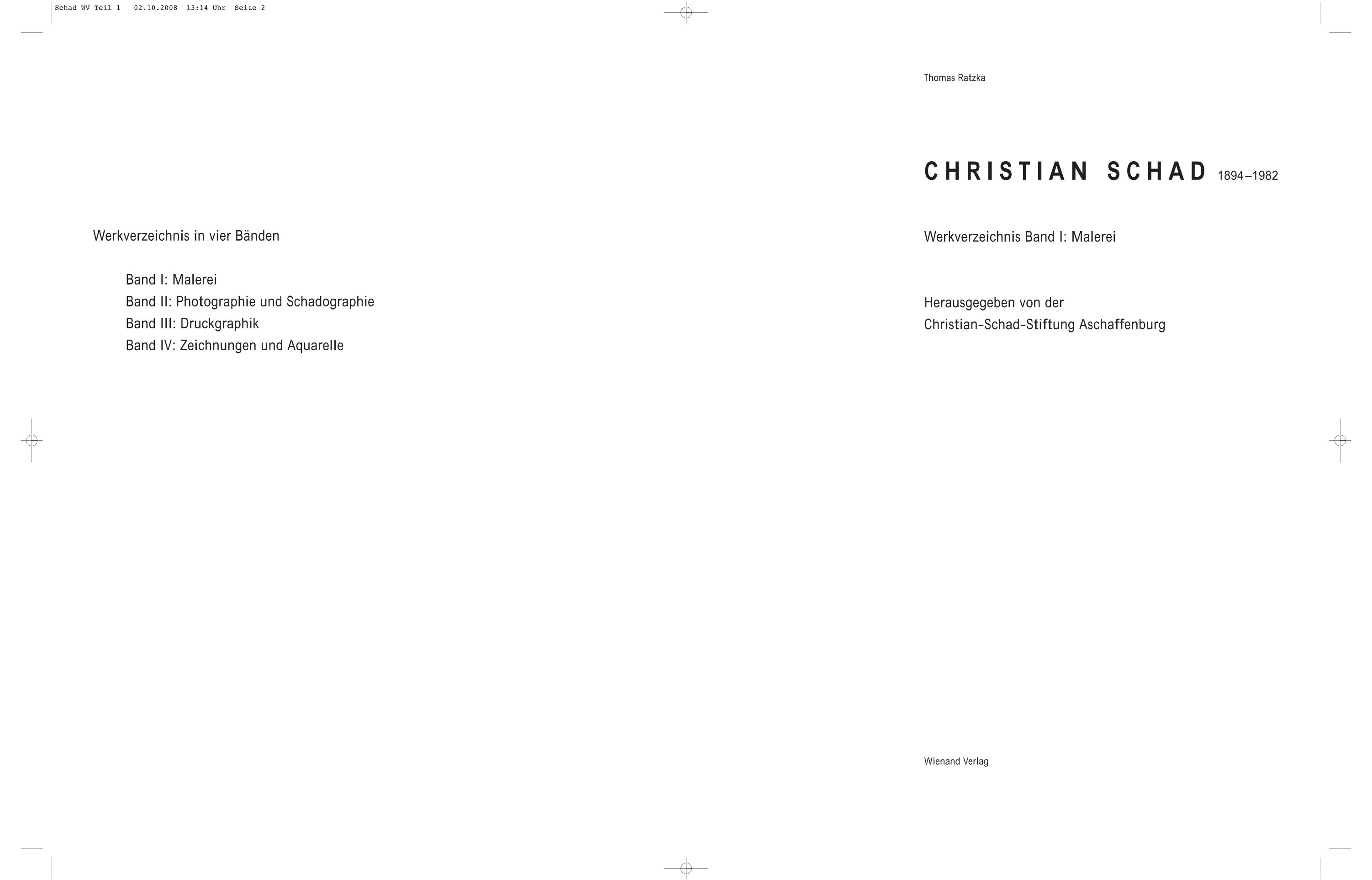 Christian Schad | Werkverzeichnis Band I: Malerei