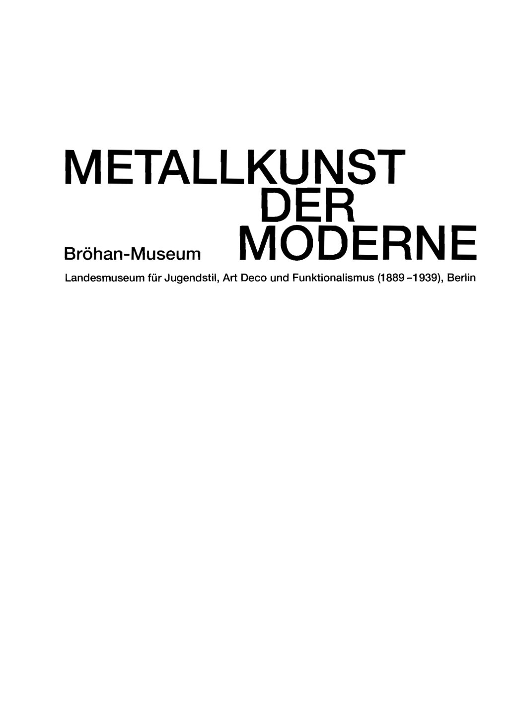 Metallkunst der Moderne
