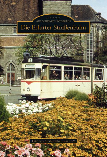 Die Erfurter Straßenbahn