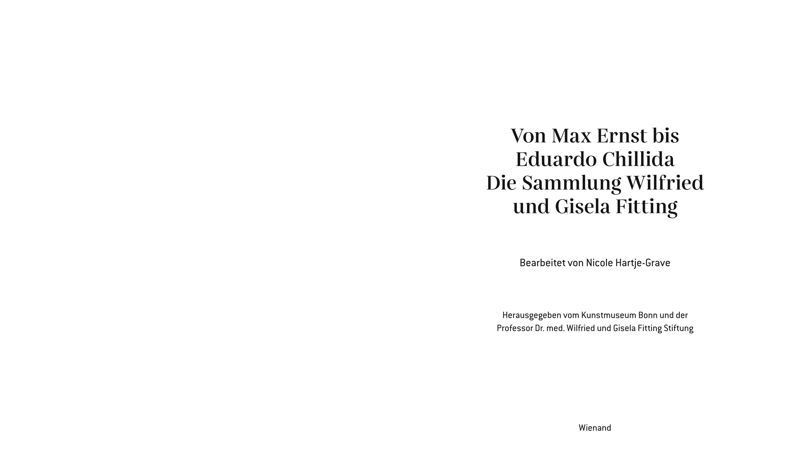 Von Max Ernst bis Eduardo Chillida - Die Sammlung Wilfried und Gisela Fitting