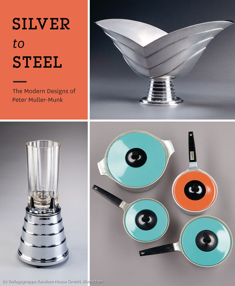 Silver to Steel | The Modern Designs of Peter Muller-Munk