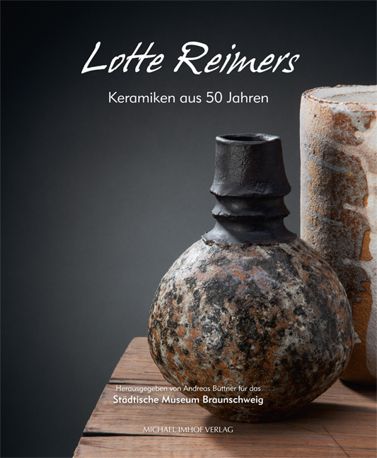 Lotte Reimers | Keramiken aus 50 Jahren