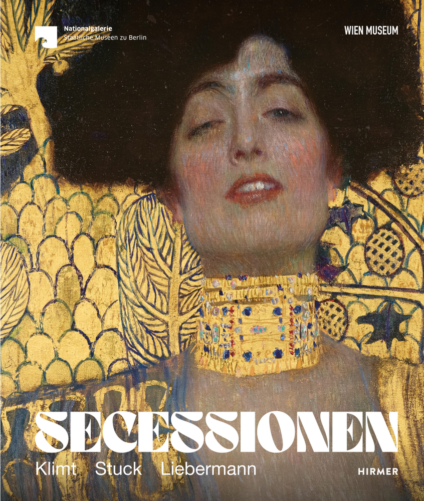 Secessionen | Klimt - Stuck - Liebermann