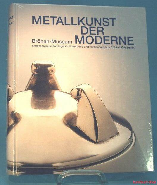 Metallkunst der Moderne