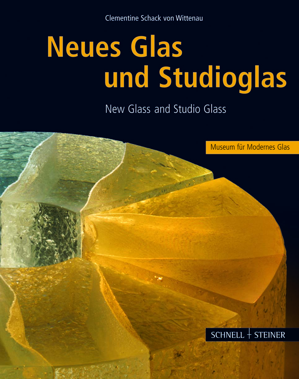 Neues Glas und Studioglas - New Glass and Studio Glass