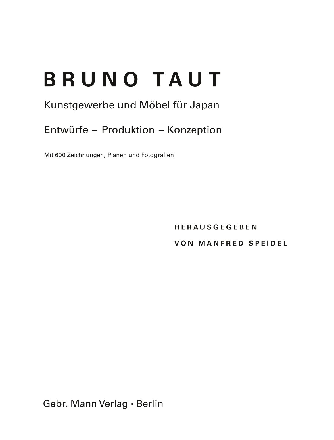 Bruno Taut. Kunstgewerbe und Möbel für Japan 