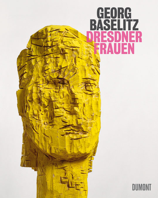 Georg Baselitz | Dresdner Frauen