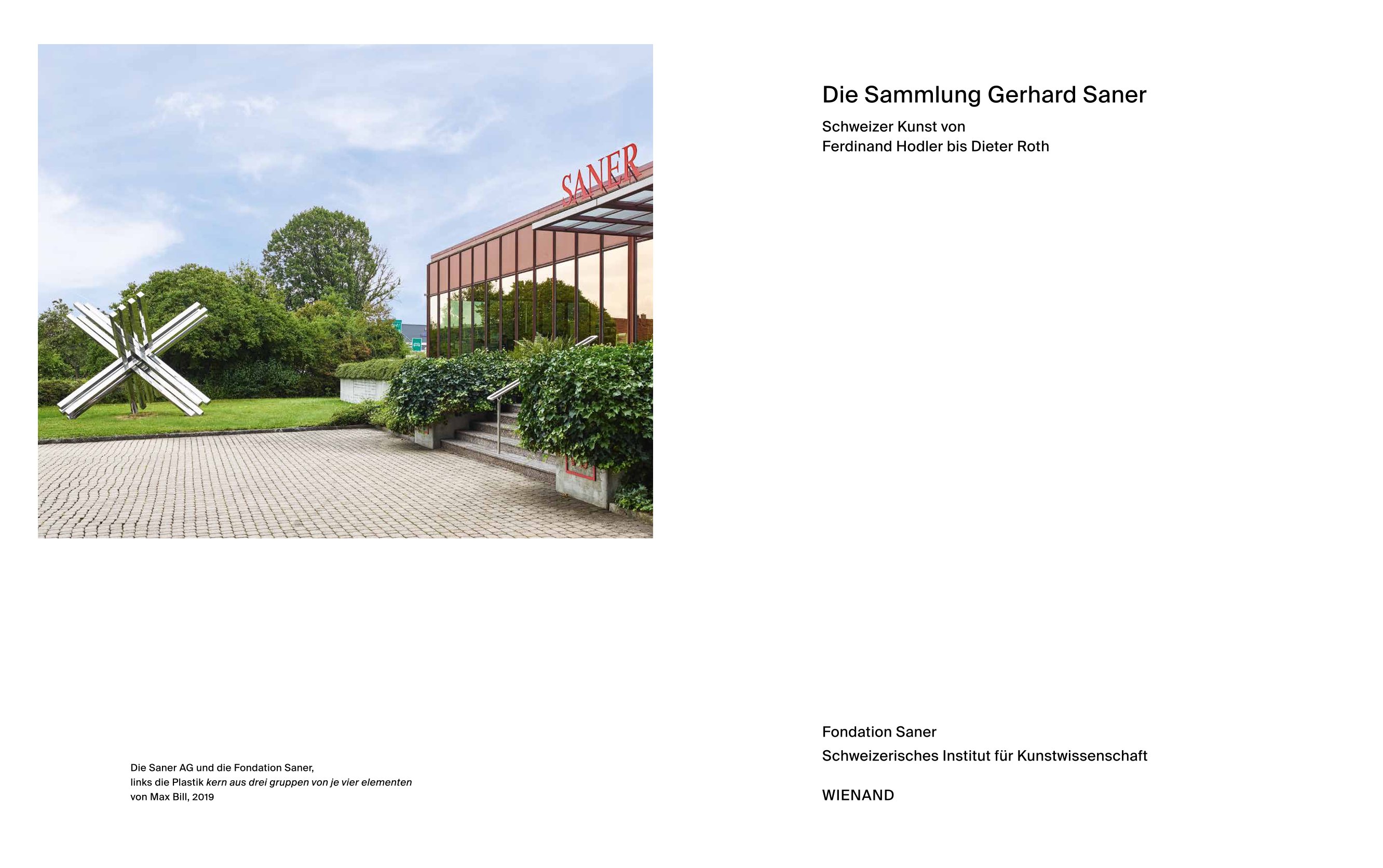 Die Sammlung Gerhard Saner. Schweizer Kunst von Ferdinand Hodler bis Dieter Roth