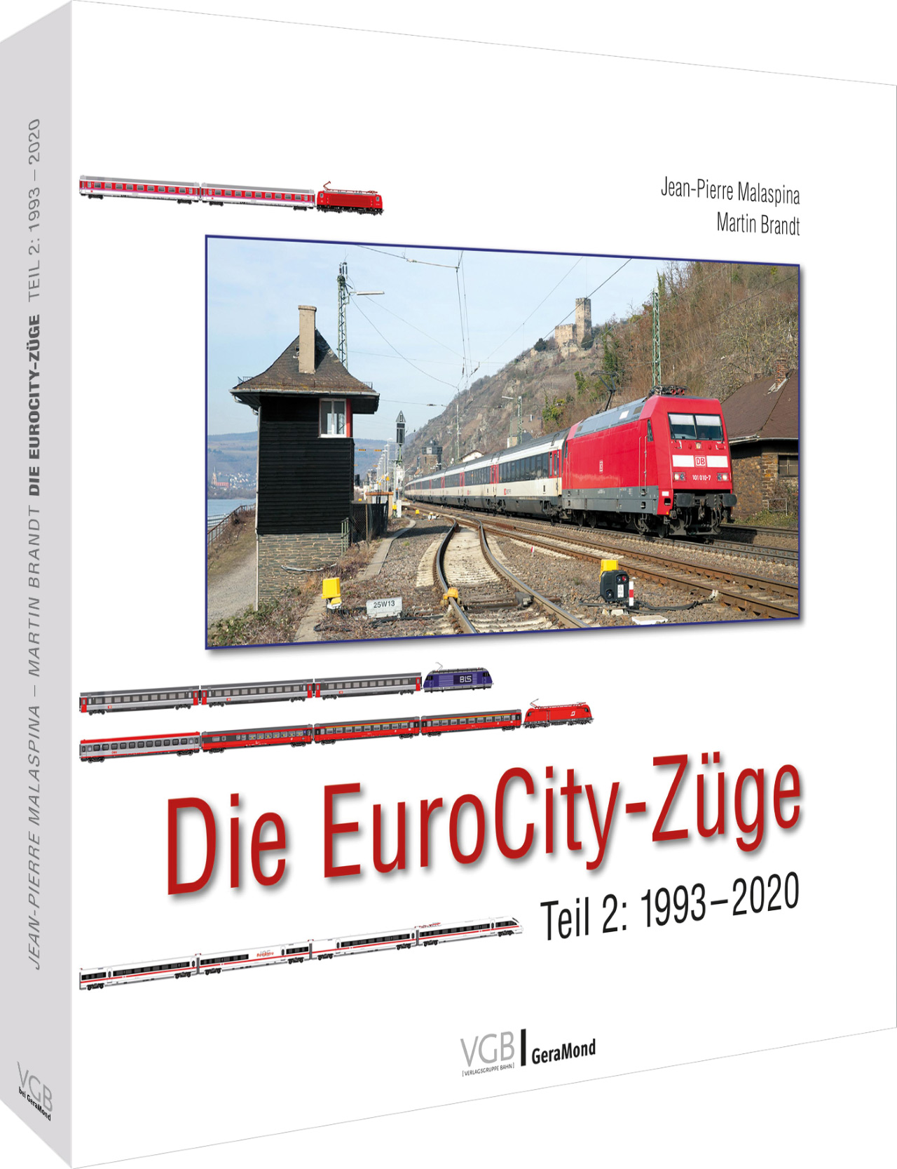 Die EuroCity-Züge - Teil 2: 1993-2020