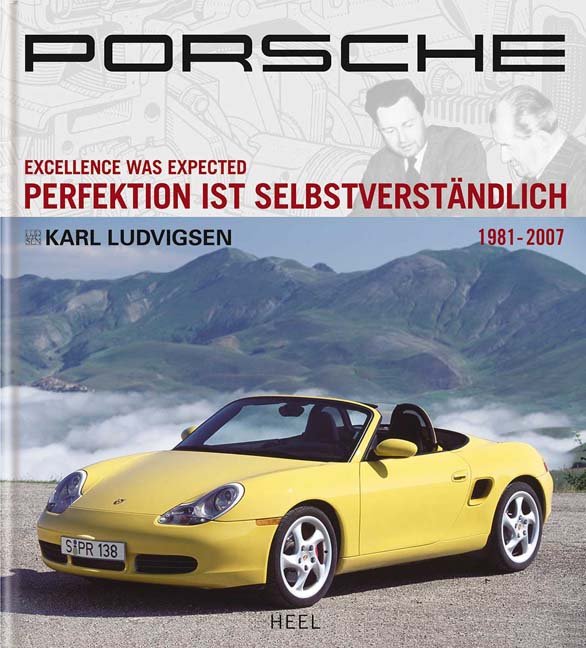 Porsche - Perfektion ist selbstverständlich | 1981 - 2007, Band 3