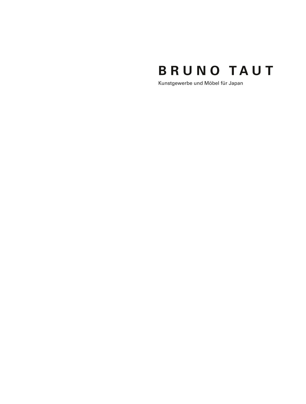 Bruno Taut. Kunstgewerbe und Möbel für Japan 